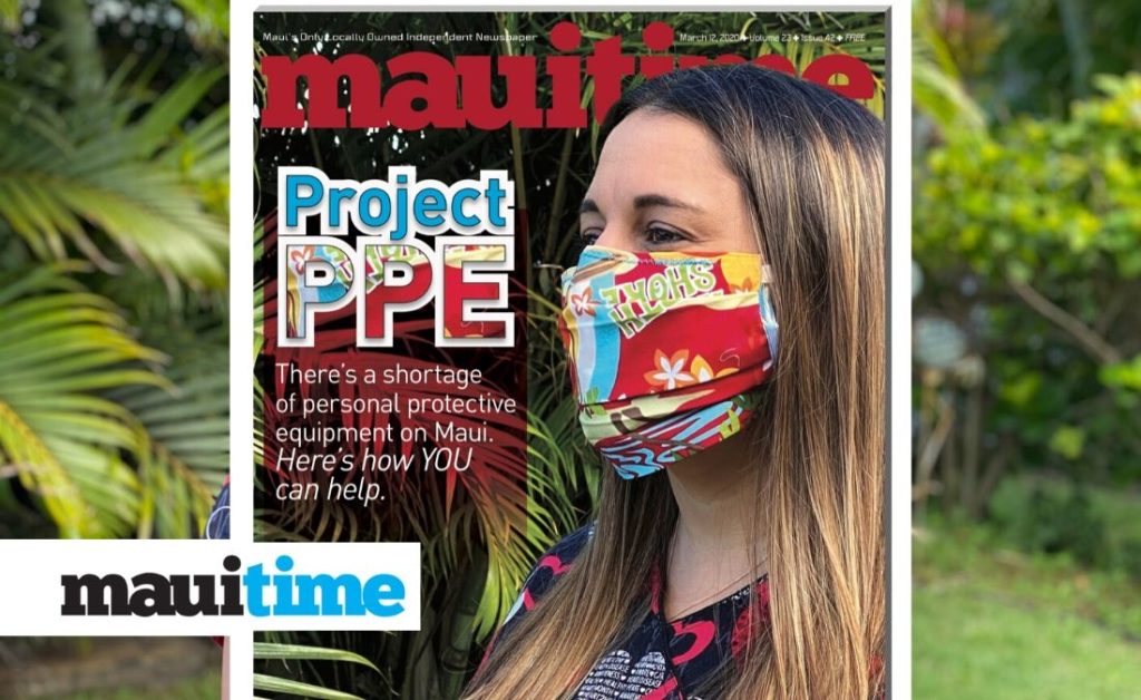 A Maui Oncology Nurse wears a fabric mask made by a journalist from Mauitime